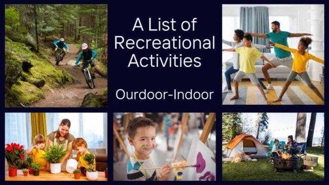 List of Recreational Activities List of Recreational Activities