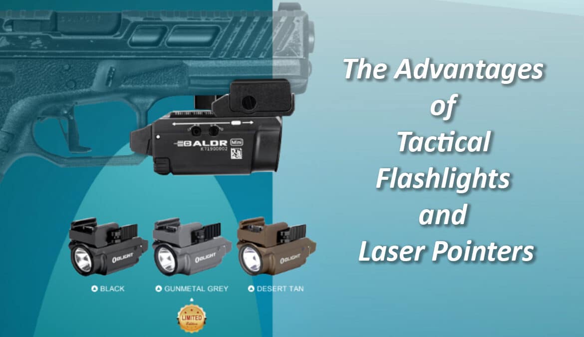 the Advantages of Tactical Flashlights and Laser Pointers