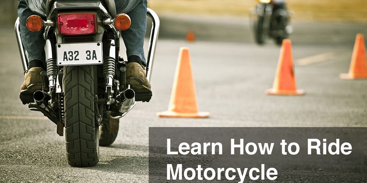 Learn How to Ride a Motorcycle - Recreational Hobbies